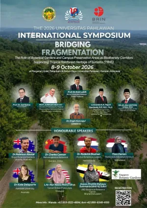UP dan BRIN adakan Simposium Internasional Hadirkan Pakar dari Kebun Raya Dunia